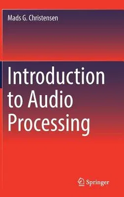 Introduction to Audio Processing (2019)