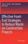 Effective Front-End Strategies to Reduce Waste on Construction Projects (2019)