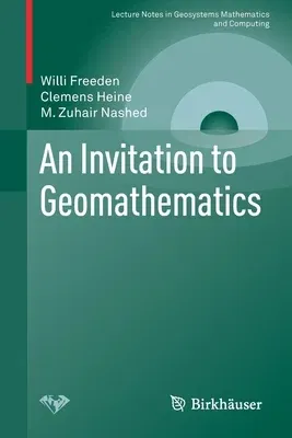 An Invitation to Geomathematics (2019)