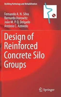 Design of Reinforced Concrete Silo Groups (2019)