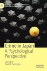 Crime in Japan: A Psychological Perspective (2019)