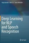 Deep Learning for Nlp and Speech Recognition (2019)