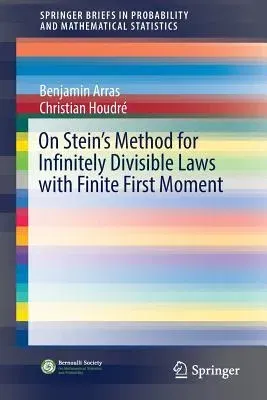 On Stein's Method for Infinitely Divisible Laws with Finite First Moment (2019)