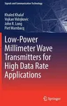 Low-Power Millimeter Wave Transmitters for High Data Rate Applications (2019)