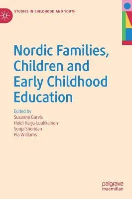 Nordic Families, Children and Early Childhood Education (2019)