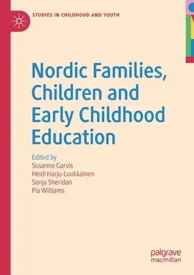 Nordic Families, Children and Early Childhood Education (2019)