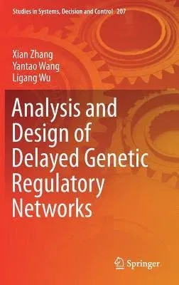 Analysis and Design of Delayed Genetic Regulatory Networks (2019)