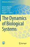 The Dynamics of Biological Systems (2019)