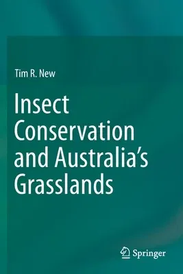 Insect Conservation and Australia's Grasslands (2019)