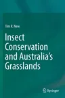 Insect Conservation and Australia's Grasslands (2019)