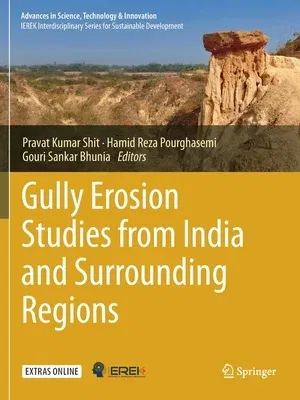 Gully Erosion Studies from India and Surrounding Regions (2020)