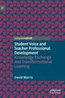 Student Voice and Teacher Professional Development: Knowledge Exchange and Transformational Learning (2019)