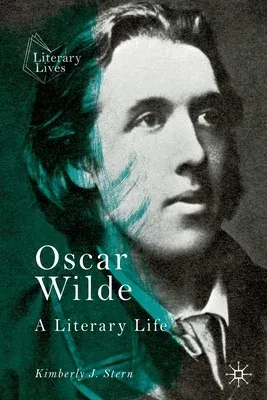 Oscar Wilde: A Literary Life (2019)