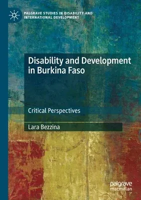 Disability and Development in Burkina Faso: Critical Perspectives (2020)