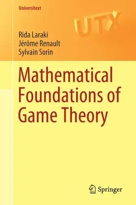 Mathematical Foundations of Game Theory (2019)