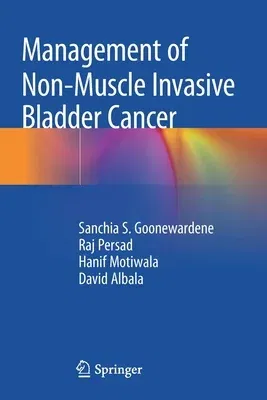 Management of Non-Muscle Invasive Bladder Cancer (2020)