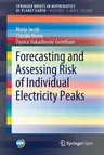 Forecasting and Assessing Risk of Individual Electricity Peaks (2020)