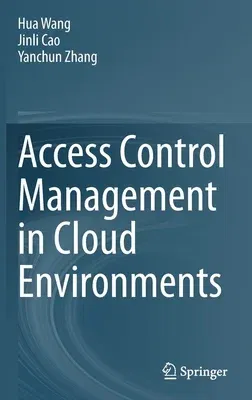 Access Control Management in Cloud Environments (2020)