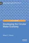 Developing the Circular Water Economy (2020)