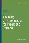 Boundary Synchronization for Hyperbolic Systems (2019)