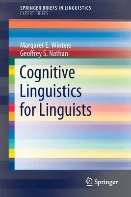 Cognitive Linguistics for Linguists (2020)