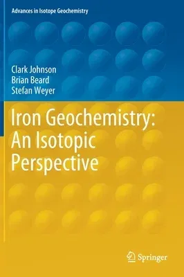 Iron Geochemistry: An Isotopic Perspective (2020)