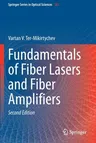 Fundamentals of Fiber Lasers and Fiber Amplifiers (2019)