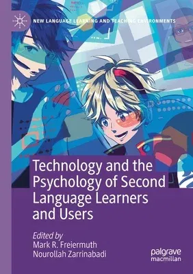 Technology and the Psychology of Second Language Learners and Users (2020)