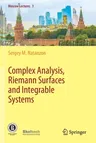 Complex Analysis, Riemann Surfaces and Integrable Systems (2019)