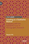 Counting as a Qualitative Method: Grappling with the Reliability Issue in Ethnographic Research (2020)