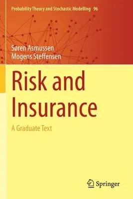 Risk and Insurance: A Graduate Text (2020)