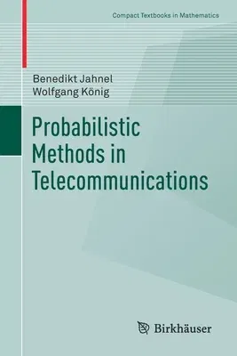 Probabilistic Methods in Telecommunications (2020)