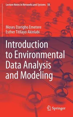 Introduction to Environmental Data Analysis and Modeling (2020)