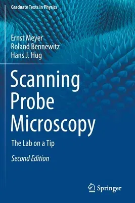 Scanning Probe Microscopy: The Lab on a Tip (2021)