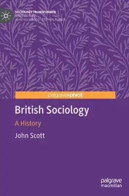 British Sociology: A History (2020)