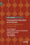 Cosmopolitan Education and Inclusion: Human Engagement and the Self (2020)