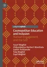 Cosmopolitan Education and Inclusion: Human Engagement and the Self (2020)