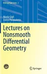 Lectures on Nonsmooth Differential Geometry (2020)