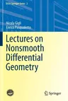 Lectures on Nonsmooth Differential Geometry (2020)