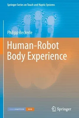 Human-Robot Body Experience (2021)