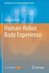 Human-Robot Body Experience (2021)