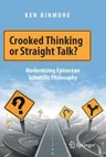 Crooked Thinking or Straight Talk?: Modernizing Epicurean Scientific Philosophy (2020)