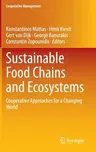 Sustainable Food Chains and Ecosystems: Cooperative Approaches for a Changing World (2020)