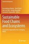 Sustainable Food Chains and Ecosystems: Cooperative Approaches for a Changing World (2020)