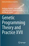 Genetic Programming Theory and Practice XVII (2020)