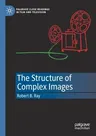 The Structure of Complex Images (2020)