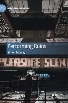 Performing Ruins (2020)