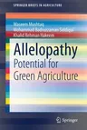 Allelopathy: Potential for Green Agriculture (2020)