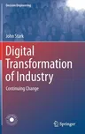 Digital Transformation of Industry: Continuing Change (2020)