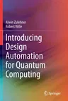 Introducing Design Automation for Quantum Computing (2020)